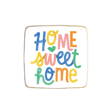 “Home Sweet Home” Custom Cookies