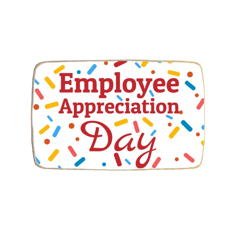 "Employee Appreciation Day" Rectangular Custom Cookies
