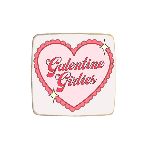 "Galentine Girlies" Valentine's Day Custom Cookies