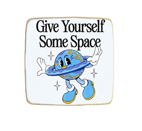 “Give Yourself Some Space” Fun Custom Cookies