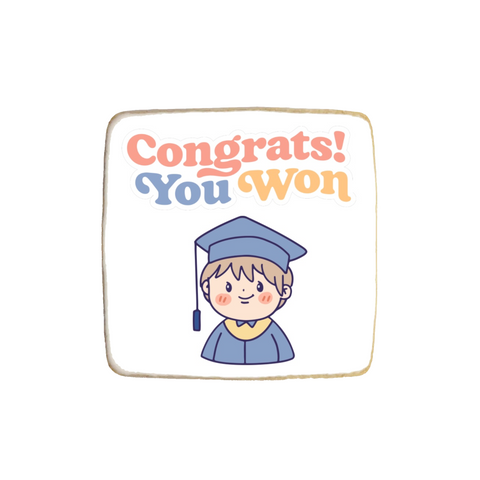 "Congrats You Won" Boy or Girl Graduation Custom Cookies