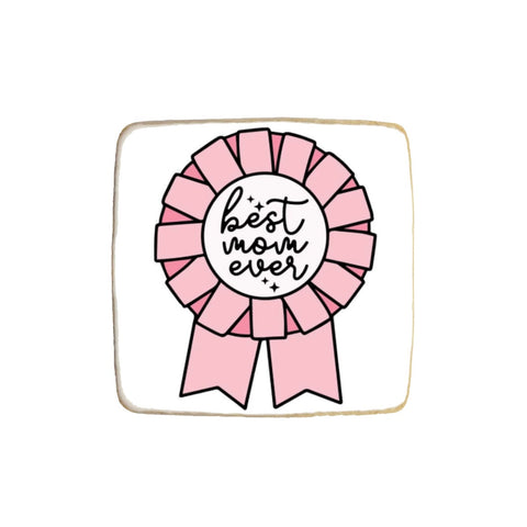 Best Mom Ever Custom Cookies - Modern Bite