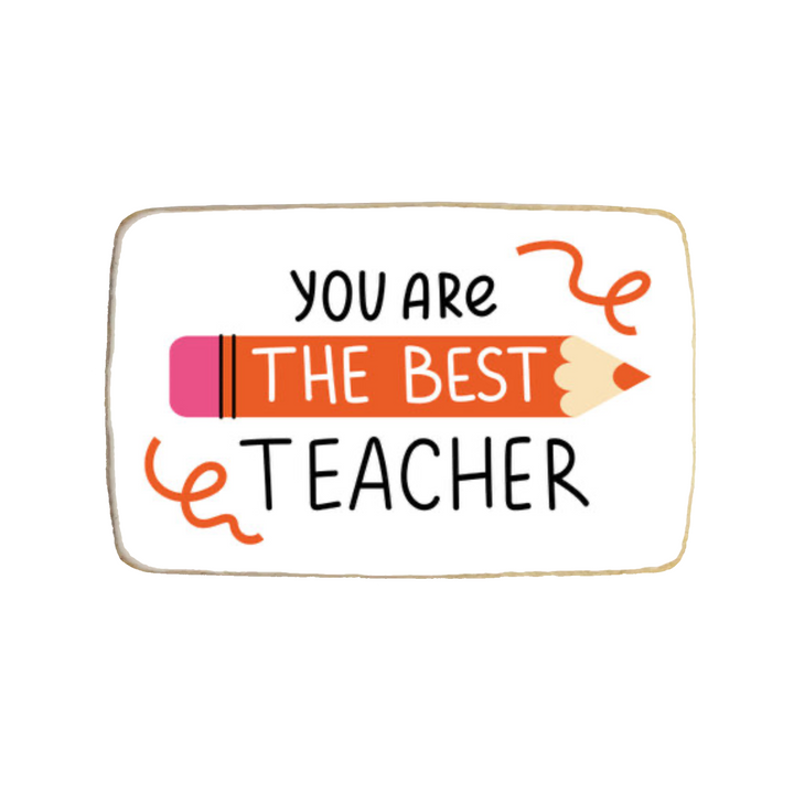 Best Teacher Ever Appreciation Custom Cookies