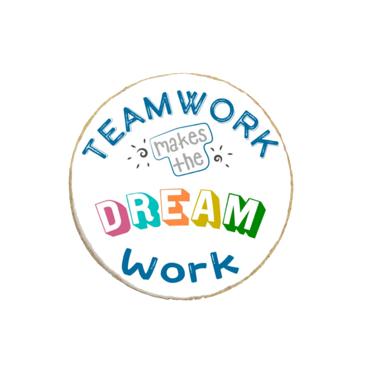 "Teamwork Dreamwork" Custom Appreciation Cookies