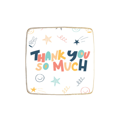 Colorful "Thank You So Much" Custom Appreciation Cookies
