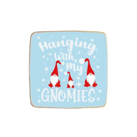 "Hanging With My Gnomies" Holiday Custom Cookies