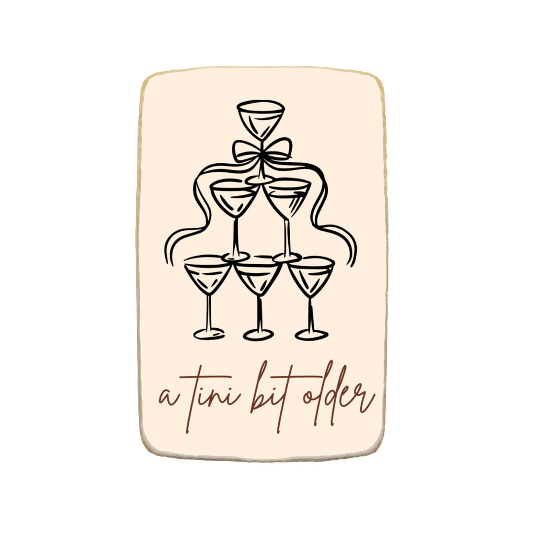 "Tini Bit Older" Espresso Martini Themed Custom Cookies - Modern Bite