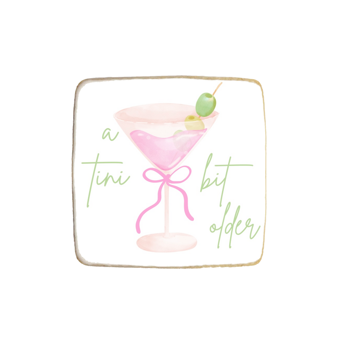 "Tini Bit Older" Martini Themed Custom Cookies - Modern Bite