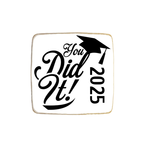 "I Did It" Class of 2025 Graduation Cookies - Modern Bite