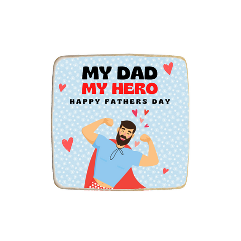 "My Dad My Hero" Father's Day Custom Cookies