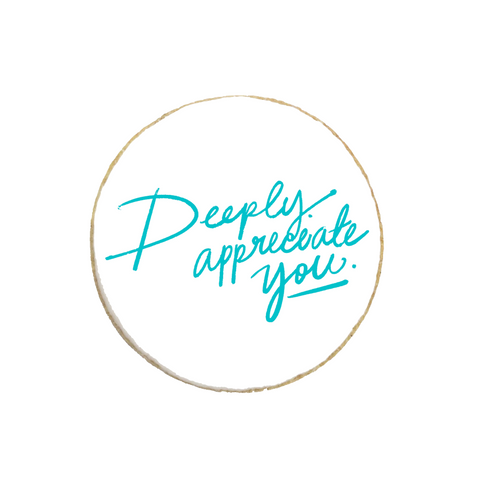 "Deeply Appreciate You" Custom Appreciation Cookies