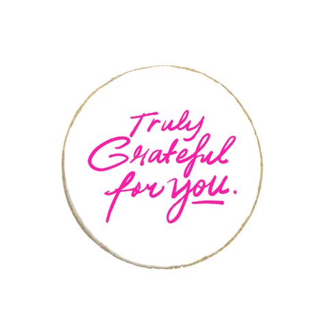"Truly Grateful For You" Custom Appreciation Cookies